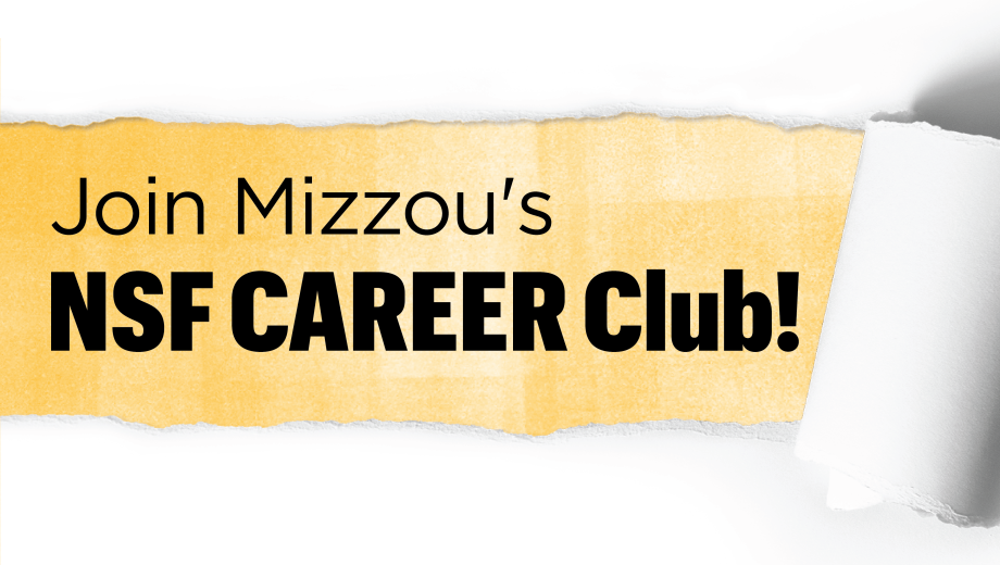 Join Mizzou's NSF CAREER Club! 