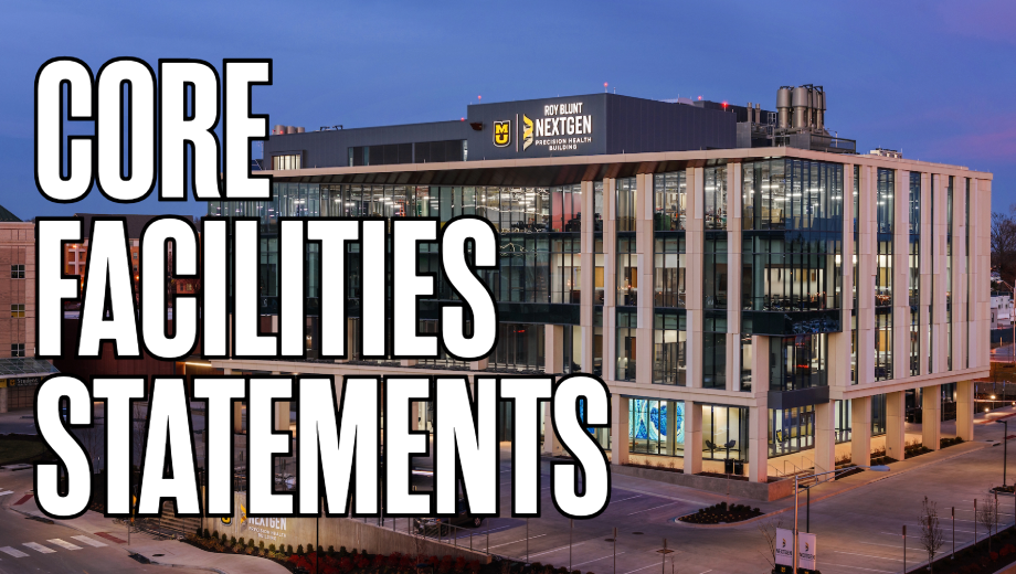 Core Facilities Statements with NextGen Precision Health building in the background