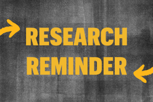 Black box with gold arrows pointing to "Research Reminder."